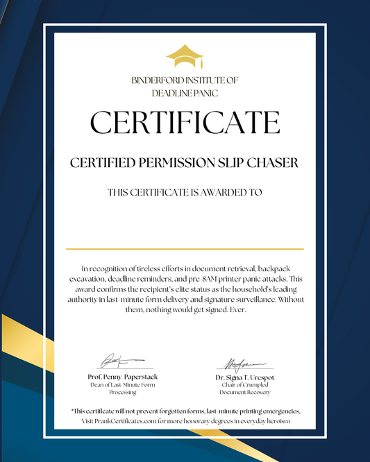 Certified Permission Slip Chaser