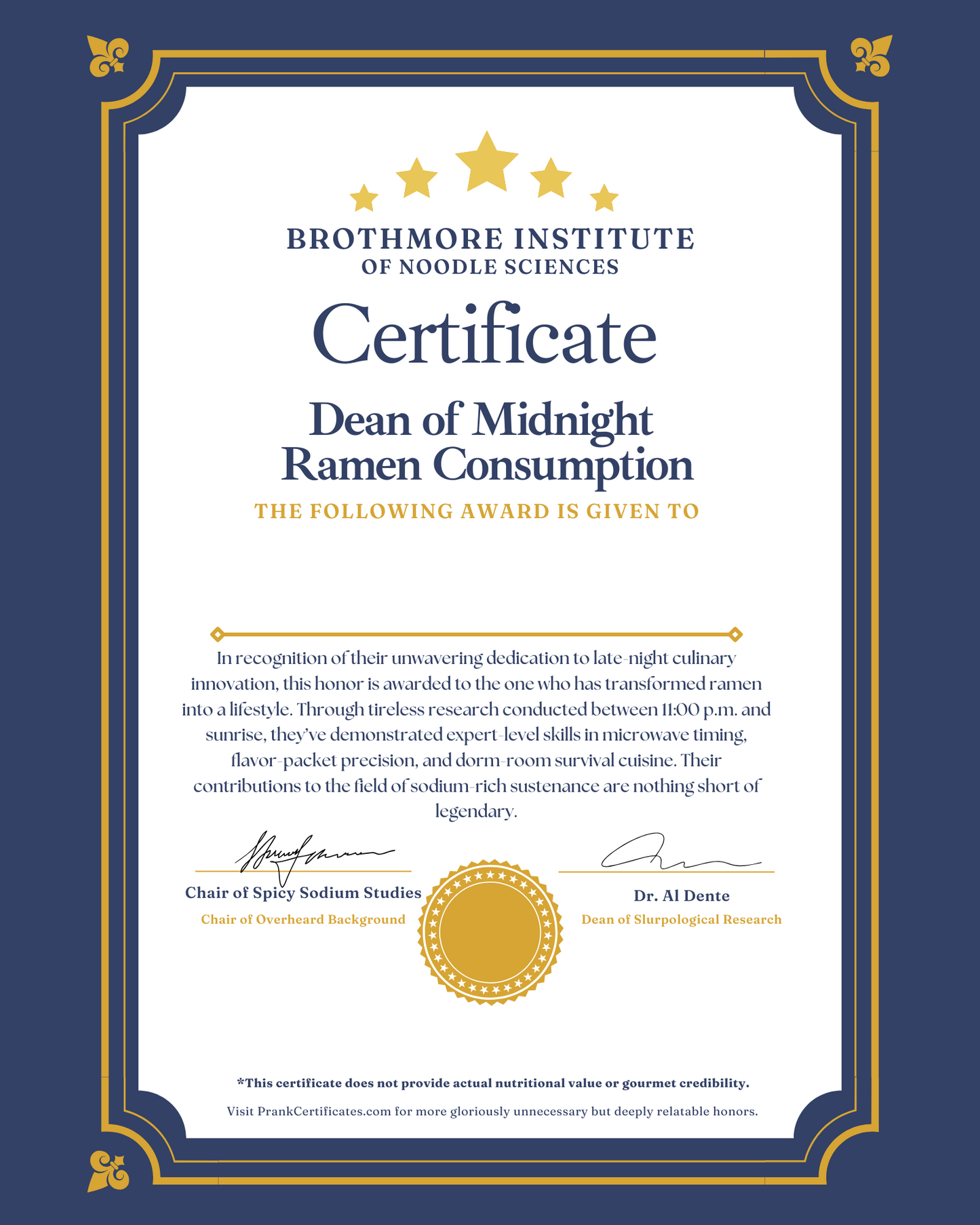 Dean of Midnight Ramen Consumption