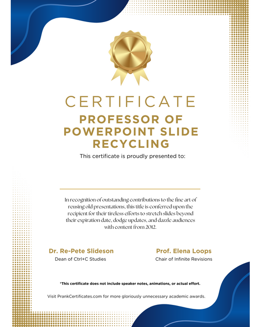 Professor of PowerPoint Slide Recycling