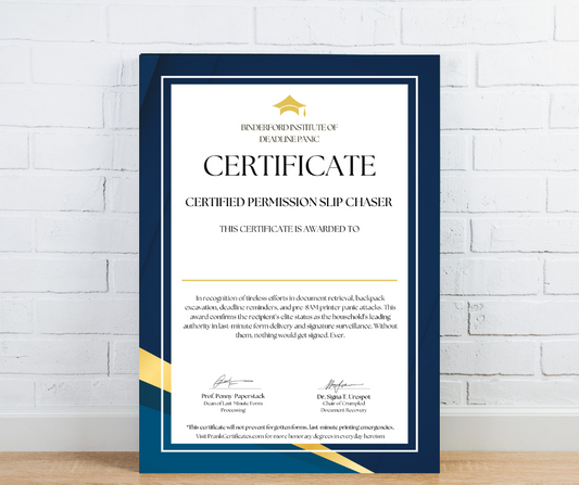 Certified Permission Slip Chaser